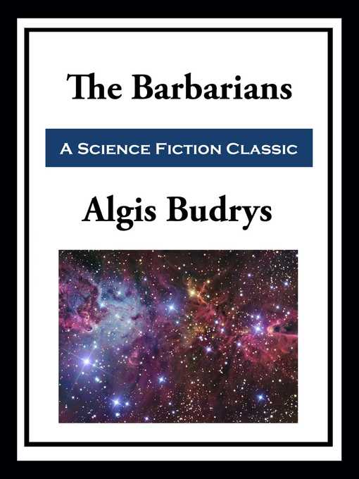 Title details for The Barbarians by Algis Budrys - Available